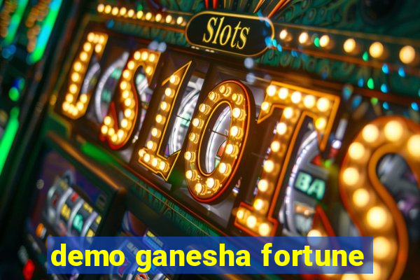 demo ganesha fortune