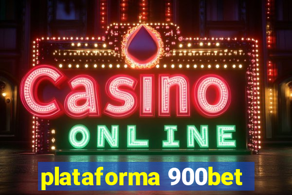 plataforma 900bet