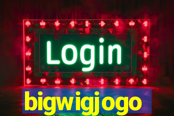 bigwigjogo