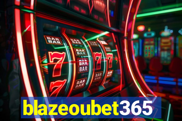 blazeoubet365