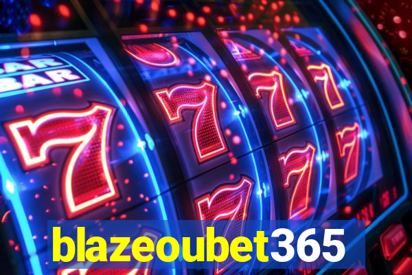 blazeoubet365