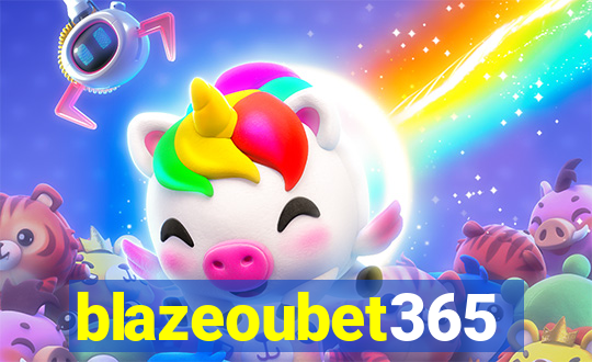 blazeoubet365