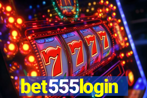 bet555login