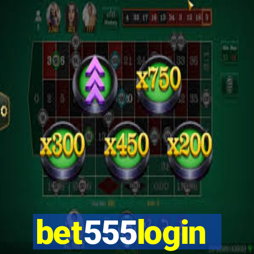 bet555login