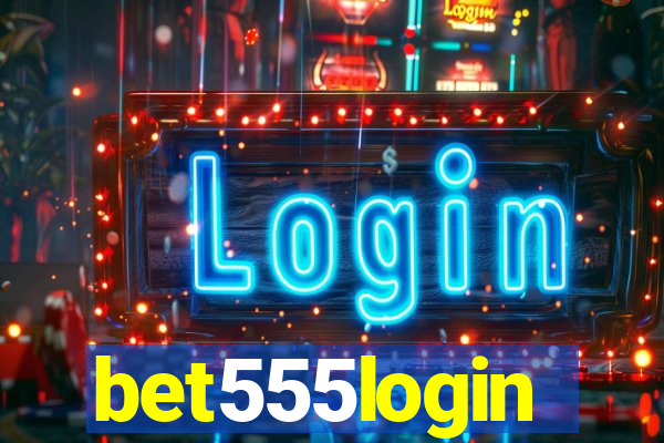 bet555login