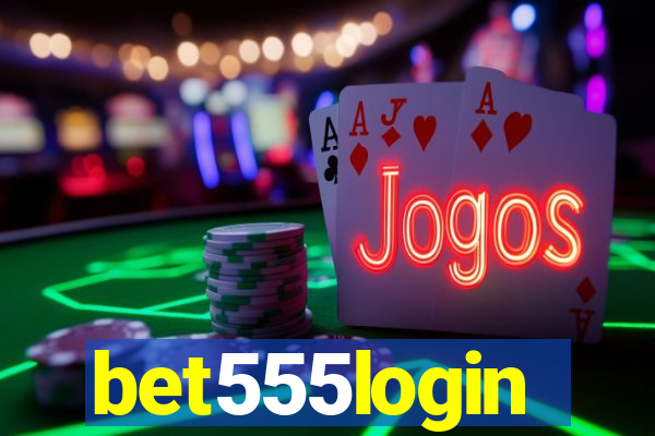 bet555login