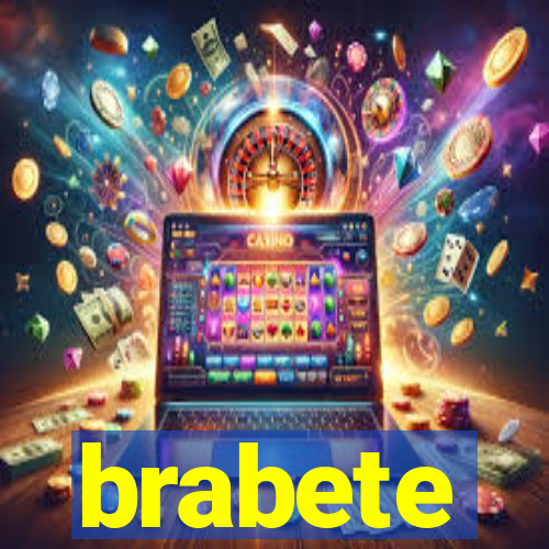 brabete