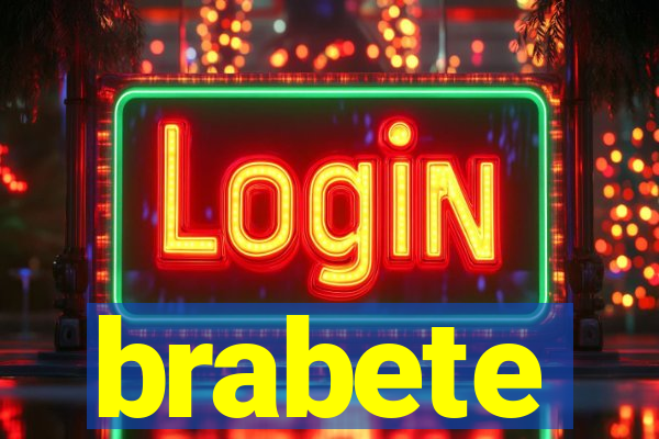 brabete