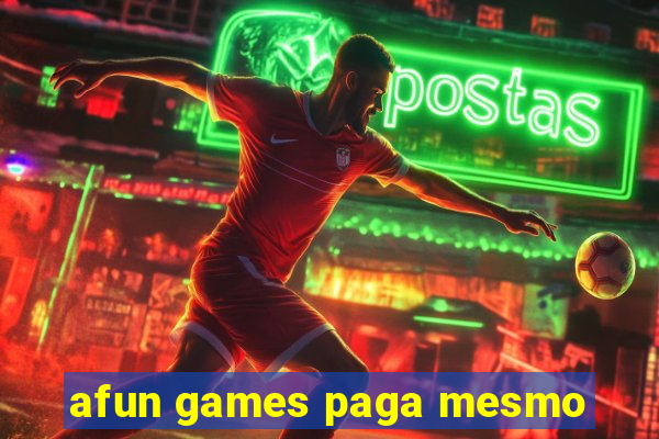 afun games paga mesmo