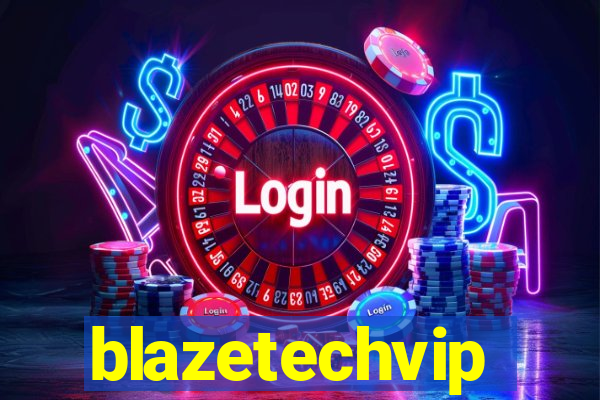 blazetechvip