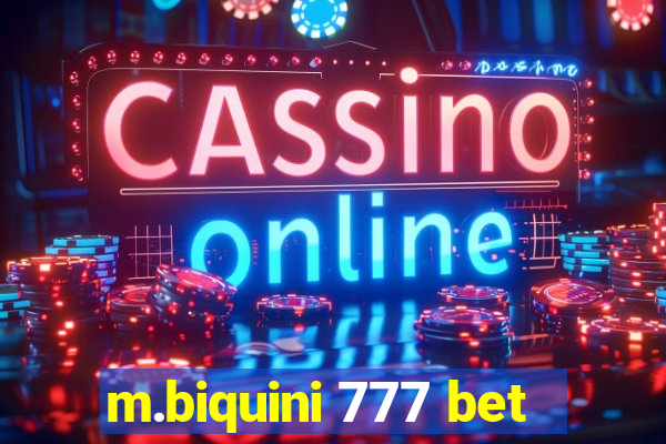 m.biquini 777 bet