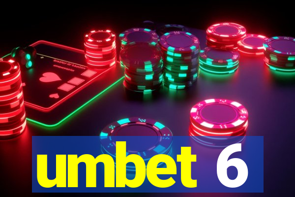 umbet 6