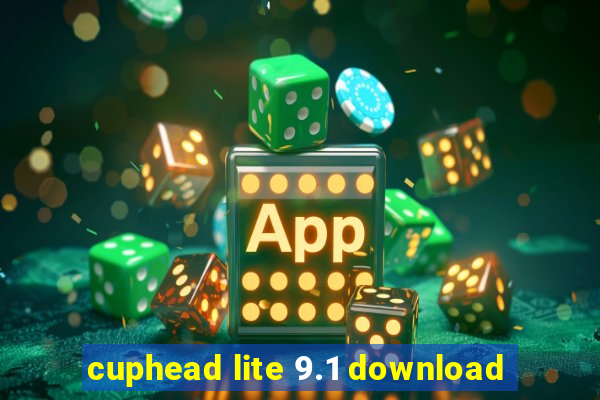 cuphead lite 9.1 download