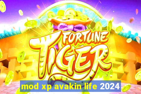 mod xp avakin life 2024