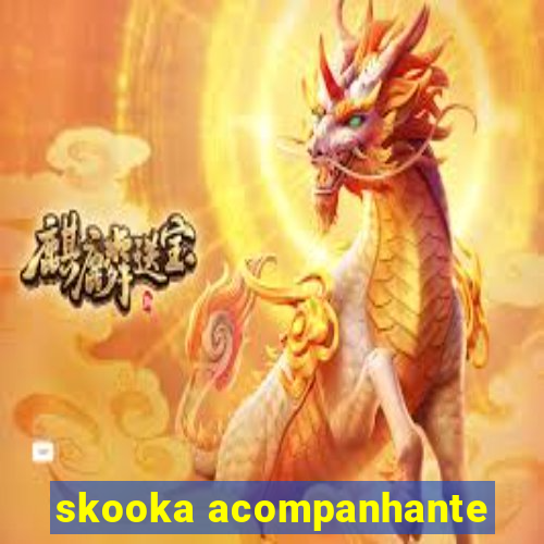 skooka acompanhante