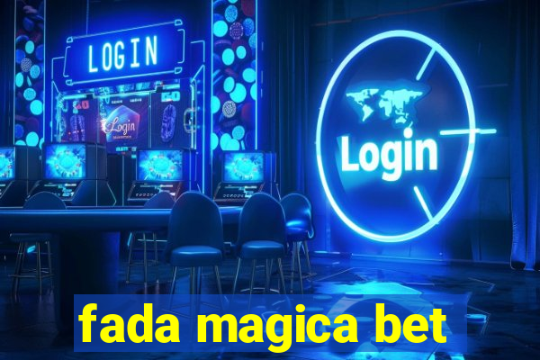 fada magica bet