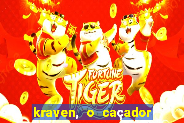 kraven, o caçador filme completo dublado