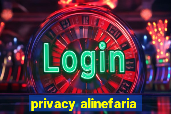 privacy alinefaria