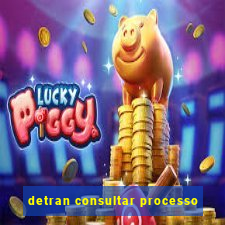 detran consultar processo