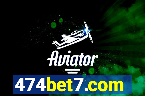 474bet7.com