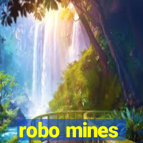 robo mines