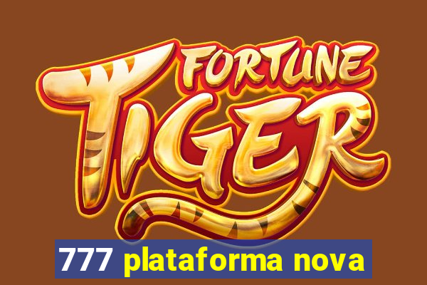 777 plataforma nova