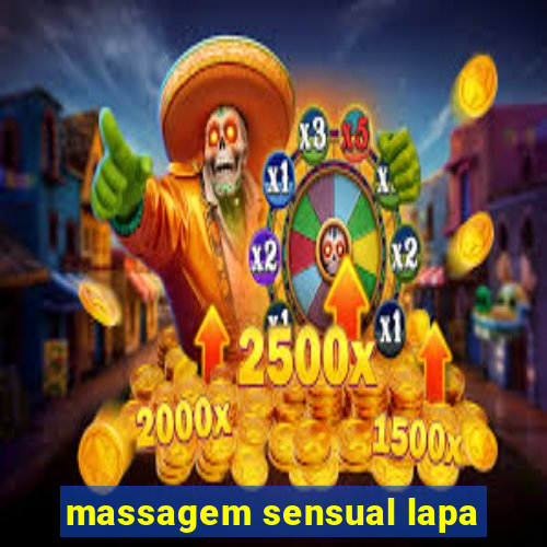 massagem sensual lapa