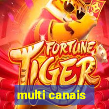 multi canais