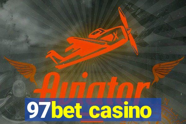 97bet casino