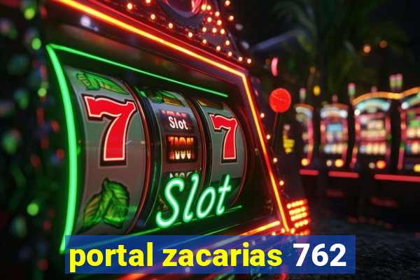 portal zacarias 762