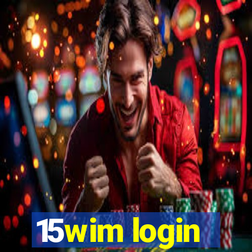 15wim login