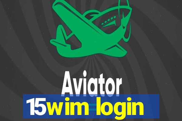 15wim login