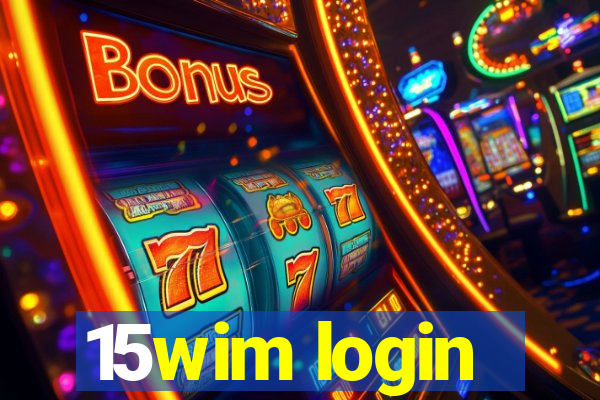 15wim login