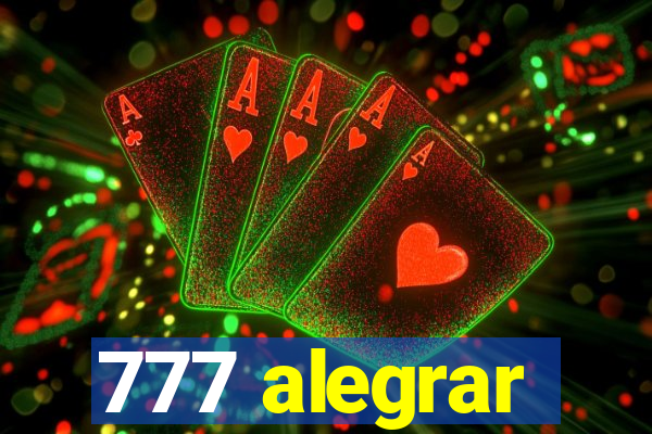 777 alegrar