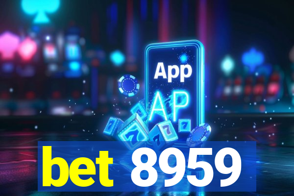 bet 8959