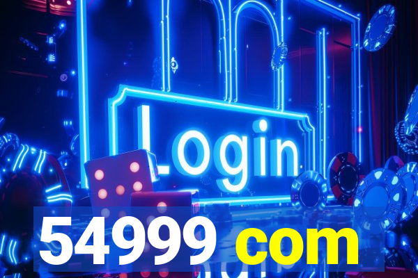 54999 com