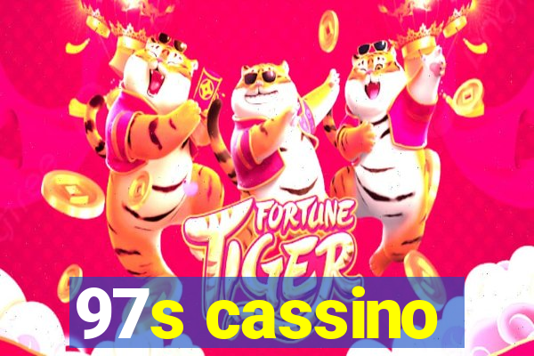 97s cassino