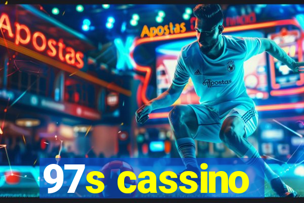 97s cassino