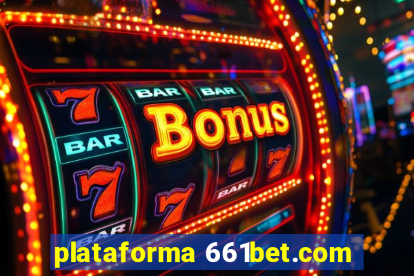 plataforma 661bet.com