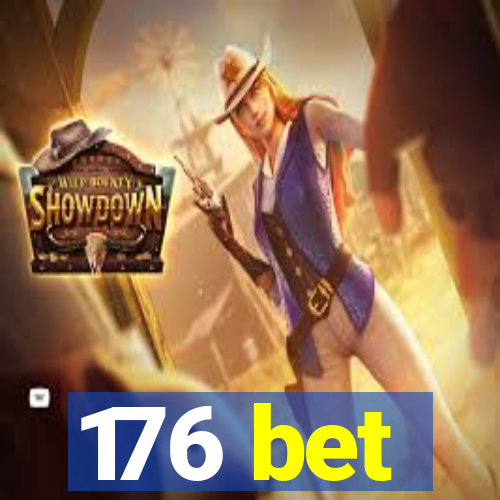 176 bet