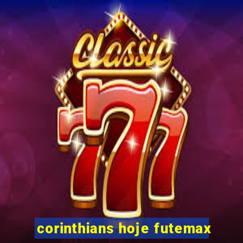 corinthians hoje futemax