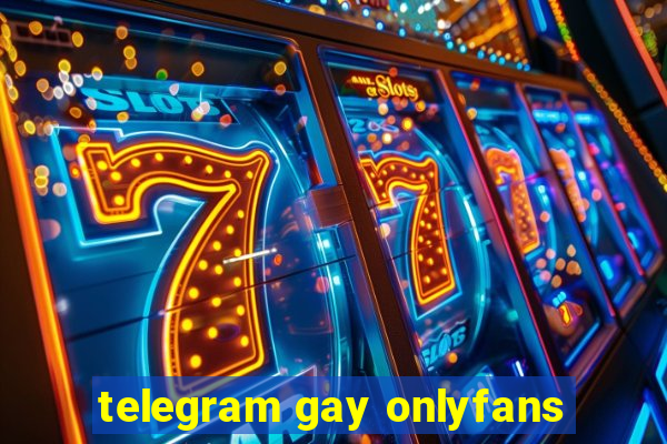 telegram gay onlyfans