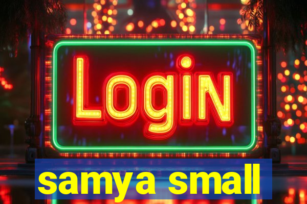 samya small