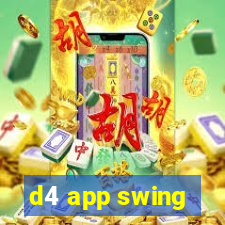 d4 app swing