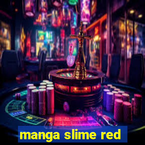 manga slime red