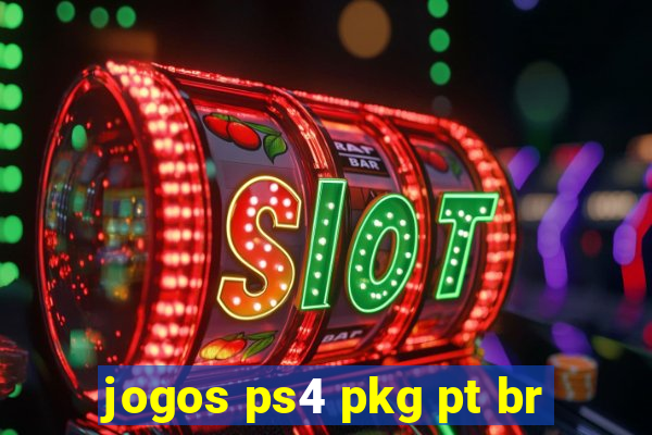 jogos ps4 pkg pt br