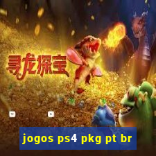 jogos ps4 pkg pt br