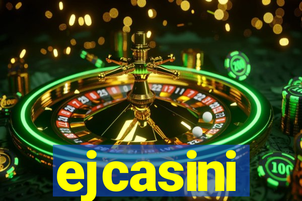 ejcasini