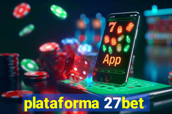 plataforma 27bet