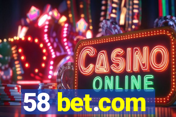 58 bet.com